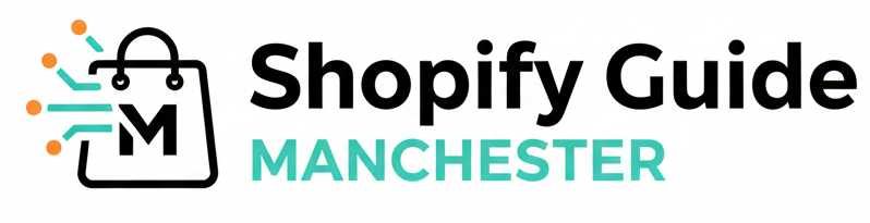 Shopify Guide Manchester